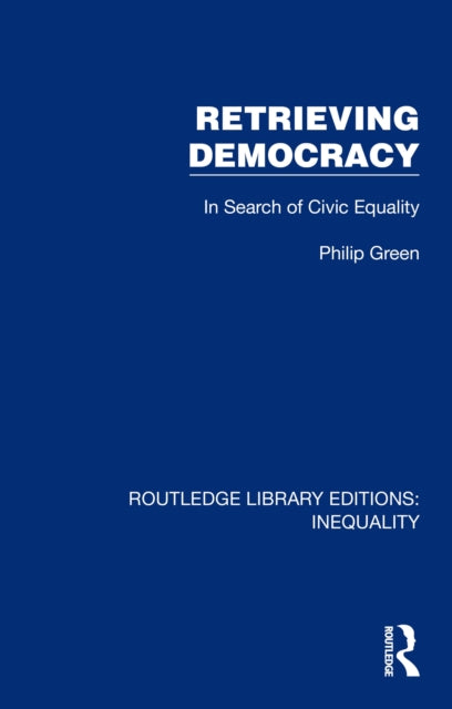 Book cover of: Retrieving Democracy