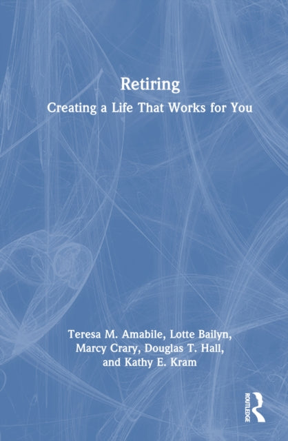 Book cover of: Retiring. By: Teresa Amabile