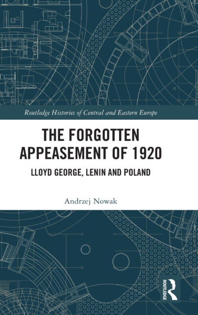 Book cover of: Forgotten Appeasement of 1920. By: Andrzej Nowak