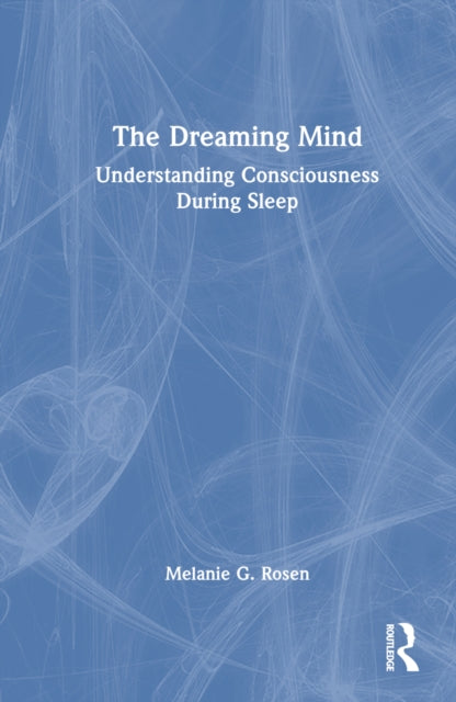 Book cover of: Dreaming Mind. By: Melanie G. Rosen