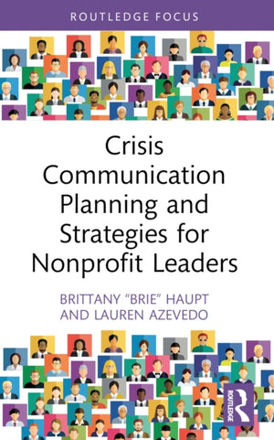 Crisis Communication Planning and Strategies for Nonprofit Leaders