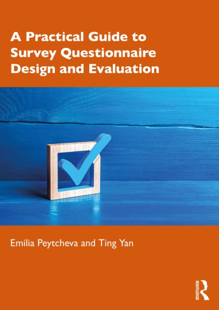 Book cover of: Practical Guide to Survey Questionnaire Design and Evaluation. By: Emilia Peytcheva