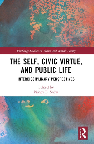 The Self, Civic Virtue, and Public Life