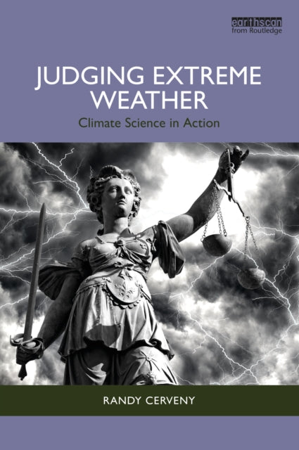 Book cover of: Judging Extreme Weather. By: Randy Cerveny