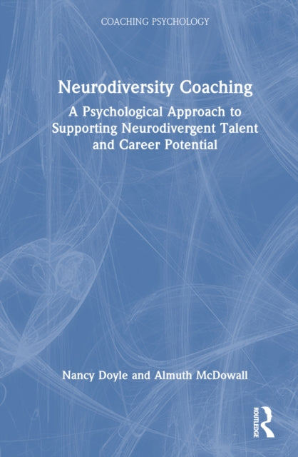 Book cover of: Neurodiversity Coaching. By: Nancy Doyle