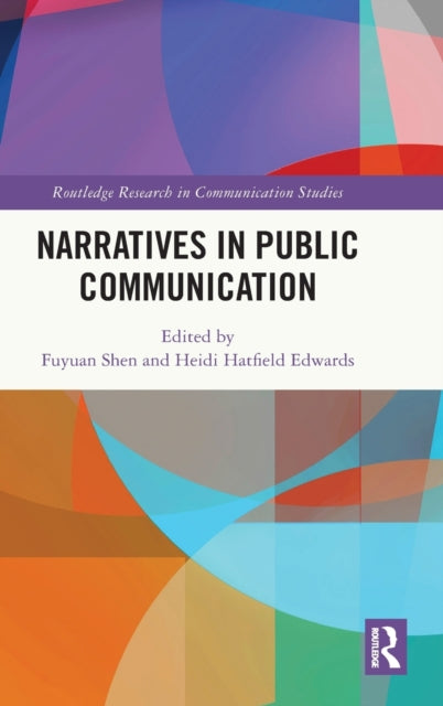 Book cover of: Narratives in Public Communication. By: Fuyuan Shen