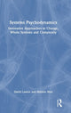 Book cover of: Systems Psychodynamics. By: David Lawlor