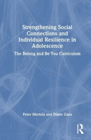 Strengthening Social Connections and Individual Resilience in Adolescence
