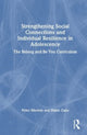 Book cover of: Strengthening Social Connections and Individual Resilience in Adolescence. By: Peter Mortola