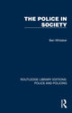 Book cover of: Police in Society. By: Ben Whitaker