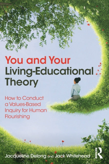 Book cover of: You and Your Living-Educational Theory. By: Jacqueline Delong
