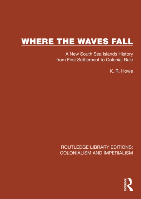 Book cover of: Where the Waves Fall. By: K. R. Howe