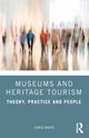 Book cover of: Museums and Heritage Tourism