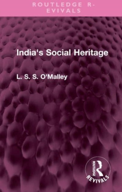 Book cover of: India's Social Heritage