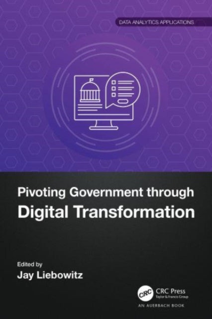 Book cover of: Pivoting Government through Digital Transformation. By: Jay Liebowitz