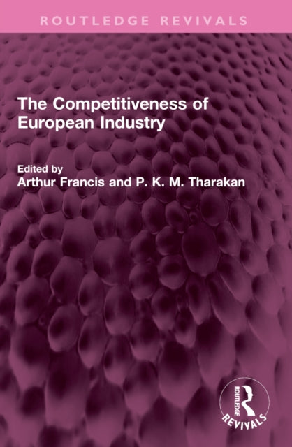 Book cover of: Competitiveness of European Industry