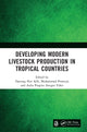 Book cover of: Developing Modern Livestock Production in Tropical Countries. By: Danung Nur Adli
