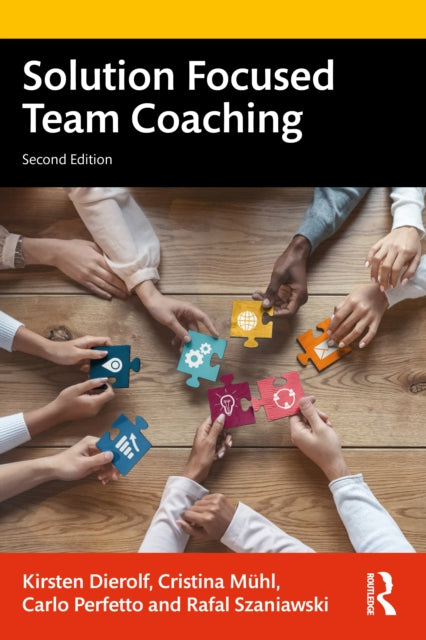 Book cover of: Solution Focused Team Coaching. By: Kirseten Direolf