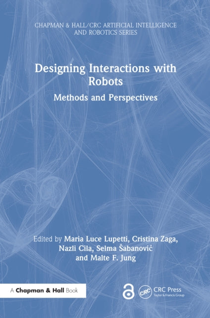 Book cover of: Designing Interactions with Robots