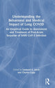 Book cover of: Understanding the Behavioral and Medical Impact of Long COVID. By: Leonard Jason