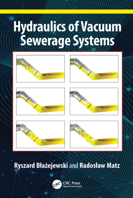 Book cover of: Hydraulics of Vacuum Sewerage Systems. By: Ryszard Blażejewski