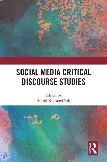 Book cover of: Social Media Critical Discourse Studies. By: Majid KhosraviNik