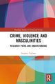Book cover of: Crime, Violence and Masculinities