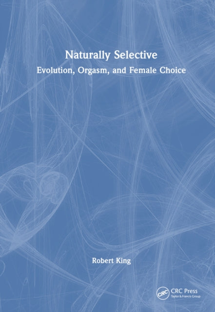 Book cover of: Naturally Selective. By: Robert King