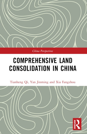 Comprehensive Land Consolidation in China