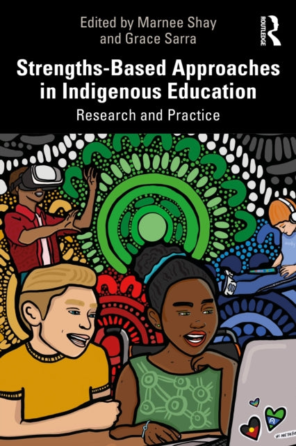 Book cover of: Strengths-Based Approaches in Indigenous Education