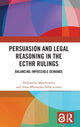 Book cover of: Persuasion and Legal Reasoning in the ECtHR Rulings. By: Aleksandra Mężykowska