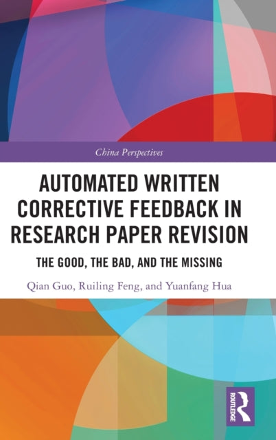 Book cover of: Automated Written Corrective Feedback in Research Paper Revision. By: Qian Guo