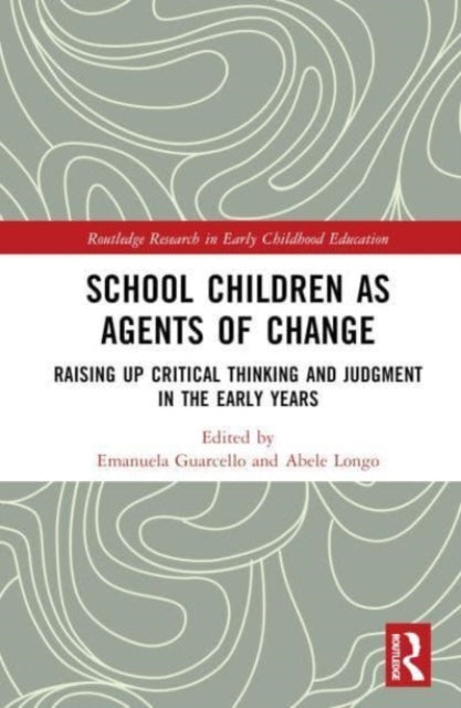 Book cover of: School Children as Agents of Change. By: Emanuela Guarcello