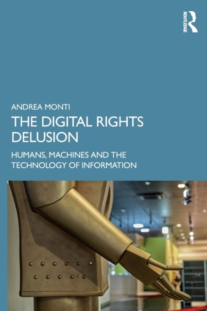 Book cover of: Digital Rights Delusion. By: Andrea Monti