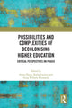 Book cover of: Possibilities and Complexities of Decolonising Higher Education. By: Aneta Hayes