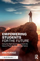 Book cover of: Empowering Students for the Future. By: Eric Yuhasz