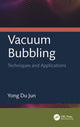 Book cover of: Vacuum Bubbling. By: Yong Du Jun