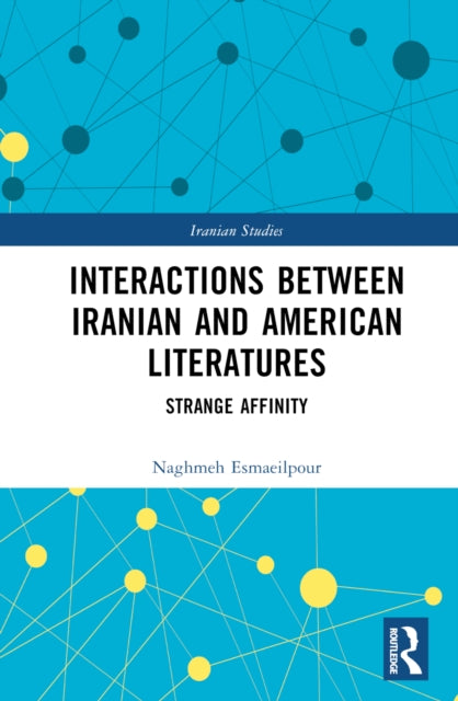 Book cover of: Interactions Between Iranian and American Literatures
