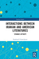Book cover of: Interactions Between Iranian and American Literatures