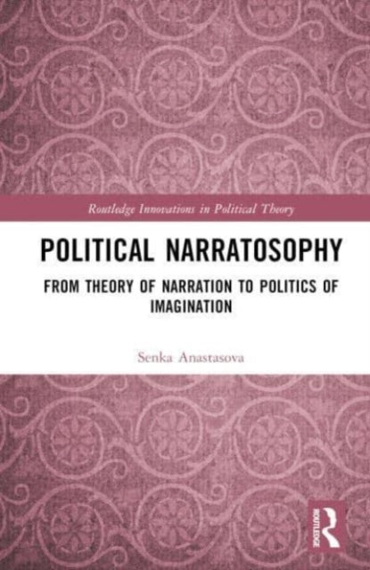 Book cover of: Political Narratosophy. By: Senka Anastasova