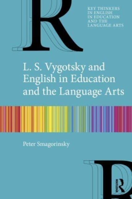 Book cover of: L. S. Vygotsky and English in Education and the Language Arts. By: Peter Smagorinsky