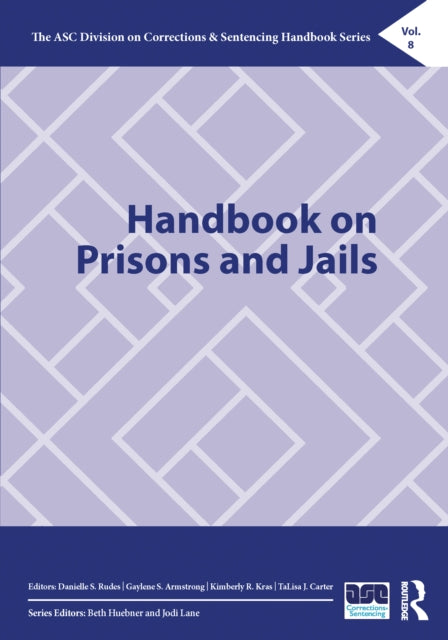 Book cover of: Handbook on Prisons and Jails. By: Danielle S. Rudes