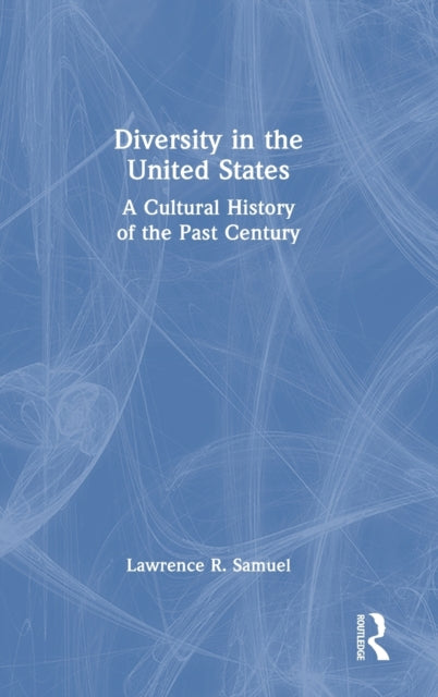Book cover of: Diversity in the United States. By: Lawrence Samuel