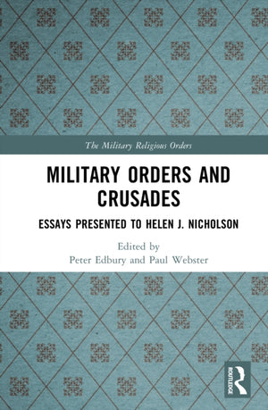 Military Orders and Crusades