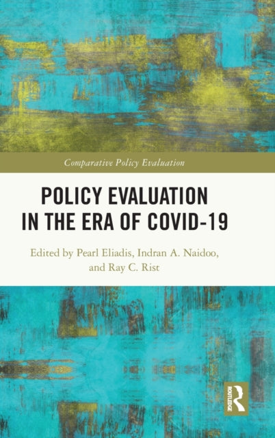 Book cover of: Policy Evaluation in the Era of COVID-19. By: Pearl Eliadis