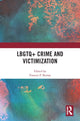 Book cover of: LBGTQ+ Crime and Victimization. By: Frances P. Bernat