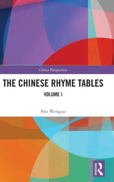 Book cover of: Chinese Rhyme Tables. By: Pan Wenguo