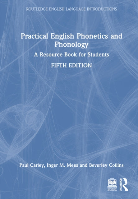 Book cover of: Practical English Phonetics and Phonology. By: Paul Carley