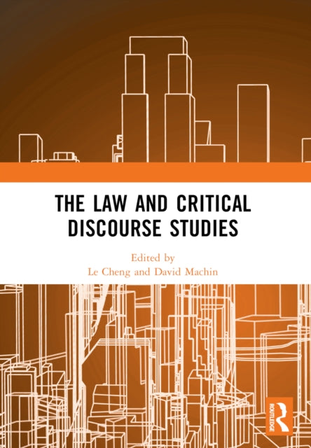 Book cover of: Law and Critical Discourse Studies. By: Le Cheng