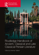 Book cover of: Routledge Handbook of Ancient, Classical and Late Classical Persian Literature. By: Kamran Talattof